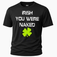Irish You Were Naked St. Patricks Day Cooling Performance Crew T-Shirt