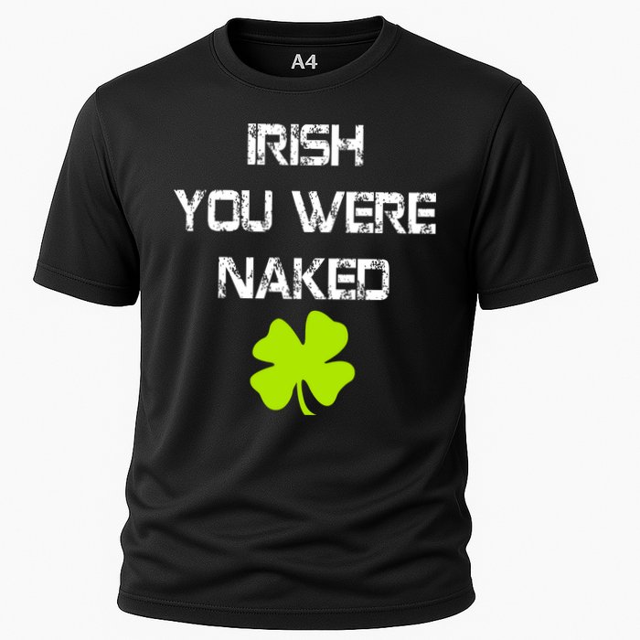 Irish You Were Naked St. Patricks Day Cooling Performance Crew T-Shirt