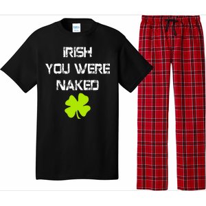 Irish You Were Naked St. Patricks Day Pajama Set