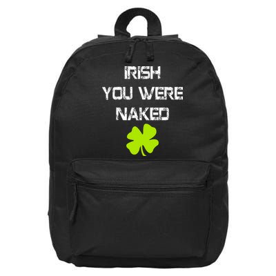 Irish You Were Naked St. Patricks Day 16 in Basic Backpack