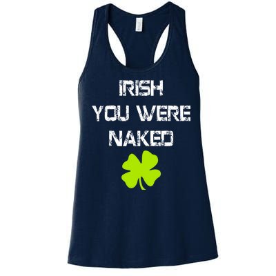 Irish You Were Naked St. Patricks Day Women's Racerback Tank