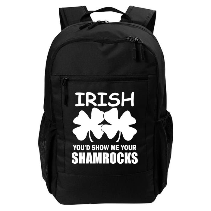 Irish You'd Show Me Your Shamrocks Backpack