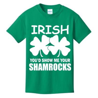 Irish You'd Show Me Your Shamrocks Kids T-Shirt