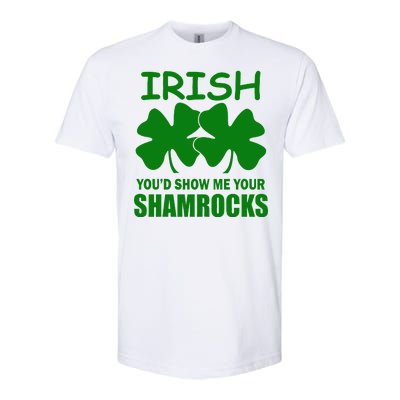 Irish You'd Show Me Your Shamrocks Softstyle CVC T-Shirt