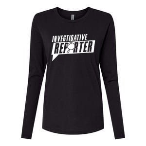 Investigative Reporter Journalist Reporting Press Member Gift Womens Cotton Relaxed Long Sleeve T-Shirt