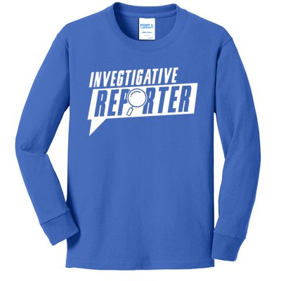 Investigative Reporter Journalist Reporting Press Member Gift Kids Long Sleeve Shirt