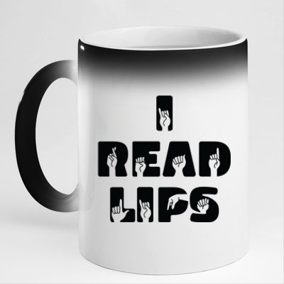 I Read Lips Sign Language Awareness 11oz Black Color Changing Mug