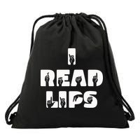 I Read Lips Sign Language Awareness Drawstring Bag