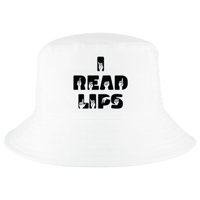 I Read Lips Sign Language Awareness Cool Comfort Performance Bucket Hat