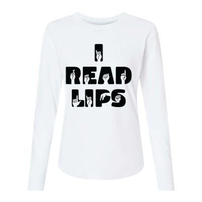 I Read Lips Sign Language Awareness Womens Cotton Relaxed Long Sleeve T-Shirt