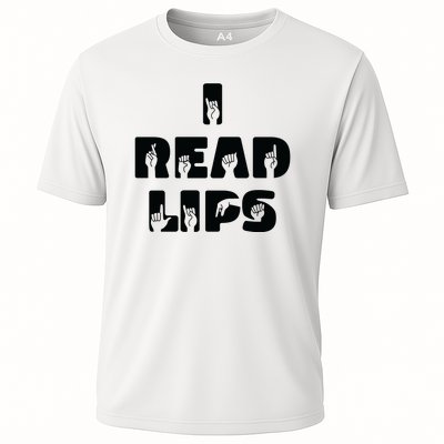 I Read Lips Sign Language Awareness Cooling Performance Crew T-Shirt