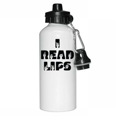 I Read Lips Sign Language Awareness Aluminum Water Bottle