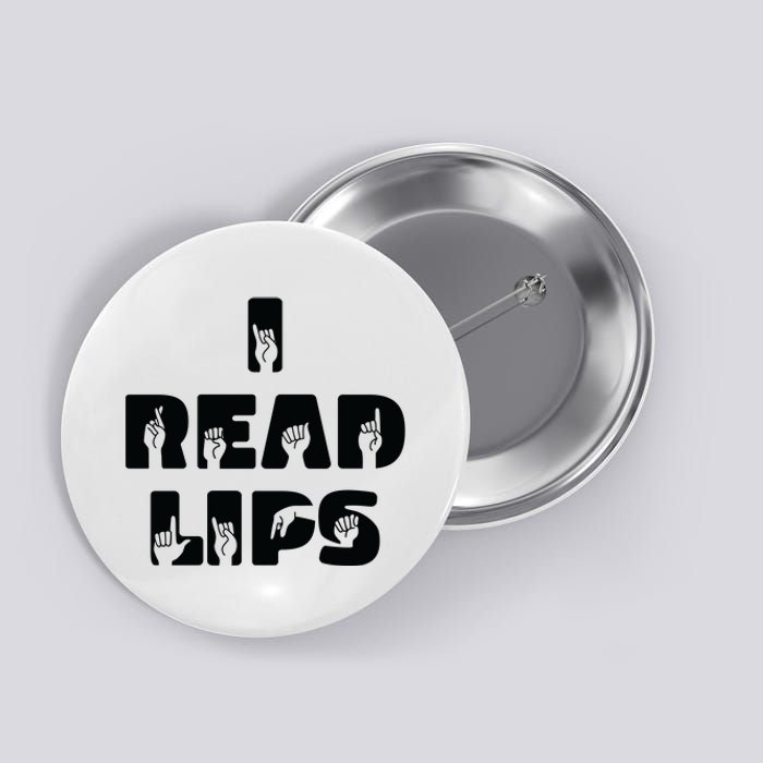 I Read Lips Sign Language Awareness Button