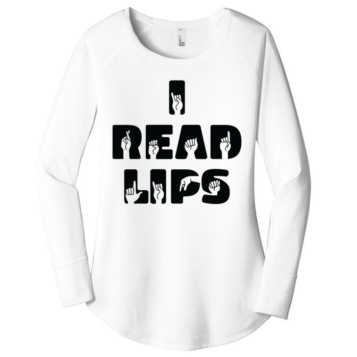 I Read Lips Sign Language Awareness Women's Perfect Tri Tunic Long Sleeve Shirt