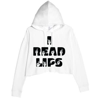 I Read Lips Sign Language Awareness Crop Fleece Hoodie