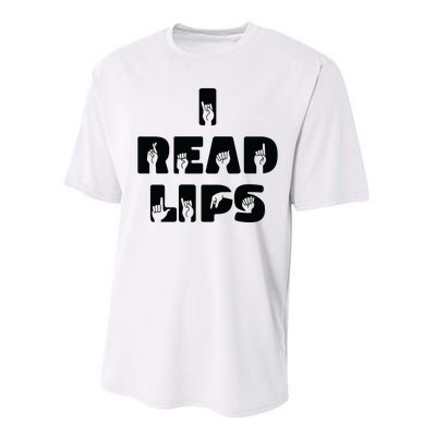 I Read Lips Sign Language Awareness Performance Sprint T-Shirt