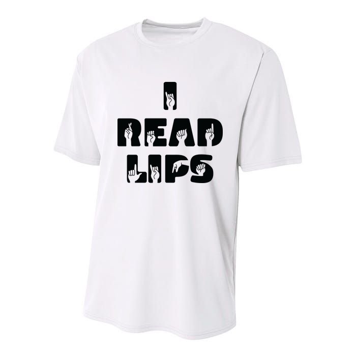 I Read Lips Sign Language Awareness Youth Performance Sprint T-Shirt