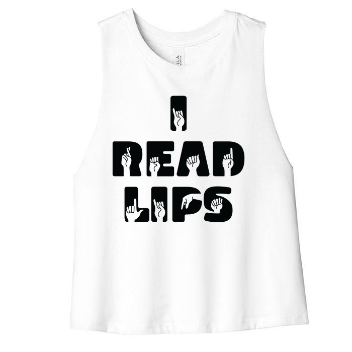 I Read Lips Sign Language Awareness Women's Racerback Cropped Tank