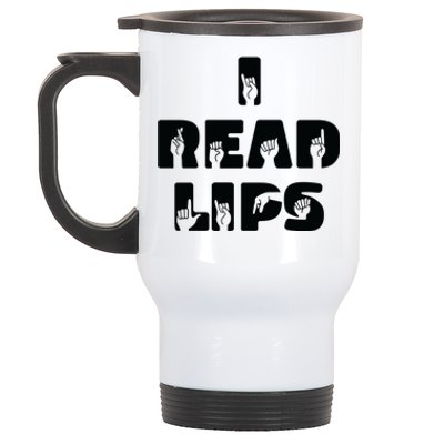 I Read Lips Sign Language Awareness Stainless Steel Travel Mug