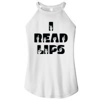 I Read Lips Sign Language Awareness Women's Perfect Tri Rocker Tank