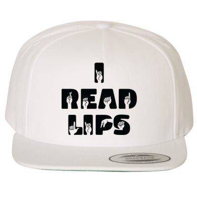 I Read Lips Sign Language Awareness Wool Snapback Cap