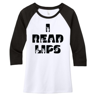 I Read Lips Sign Language Awareness Women's Tri-Blend 3/4-Sleeve Raglan Shirt