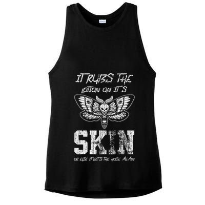 It Rubs Lotion On ItS Skin Else It Gets The Hose Again Ladies PosiCharge Tri-Blend Wicking Tank