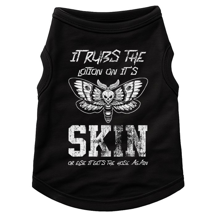 It Rubs Lotion On ItS Skin Else It Gets The Hose Again Doggie Tank