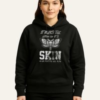 It Rubs Lotion On ItS Skin Else It Gets The Hose Again Hoodie