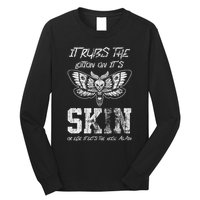 It Rubs Lotion On ItS Skin Else It Gets The Hose Again Long Sleeve Shirt