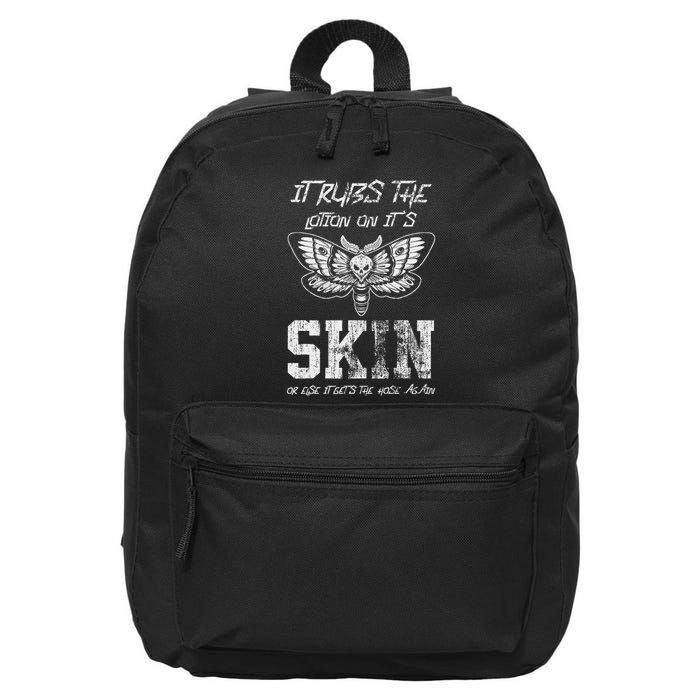 It Rubs Lotion On ItS Skin Else It Gets The Hose Again 16 in Basic Backpack