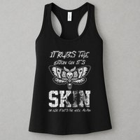It Rubs Lotion On ItS Skin Else It Gets The Hose Again Womens Tank Top