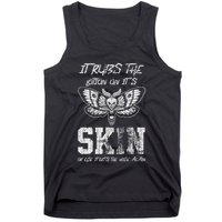 It Rubs Lotion On ItS Skin Else It Gets The Hose Again Tank Top