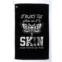 It Rubs Lotion On ItS Skin Else It Gets The Hose Again Golf Towel