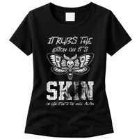 It Rubs Lotion On ItS Skin Else It Gets The Hose Again Womens T-Shirt