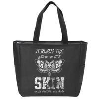 It Rubs Lotion On ItS Skin Else It Gets The Hose Again Zip Tote Bag