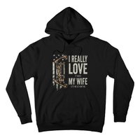 I Really Love It When My Wife Lets Me Go Hunting Funny Dad Hoodie