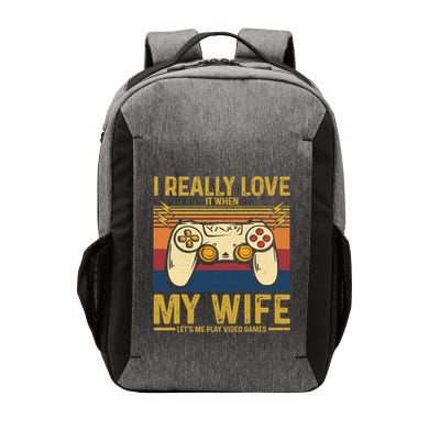 I Really Love It When My Wife Lets Me Play Video Games Vector Backpack