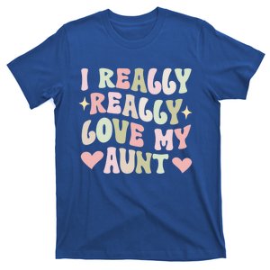 I Really Love My Aunt From Aunt To Niece Gift T-Shirt