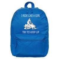 I Ride Like A Girl Try To Keep Up Snowmobile Cute Gift 16 in Basic Backpack