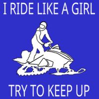 I Ride Like A Girl Try To Keep Up Snowmobile Cute Gift Bag