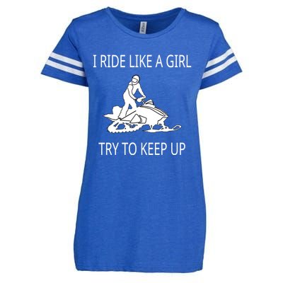 I Ride Like A Girl Try To Keep Up Snowmobile Cute Gift Enza Ladies Jersey Football T-Shirt