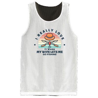 I Really Love It When My Wife Lets Me Go Fishing Mesh Reversible Basketball Jersey Tank