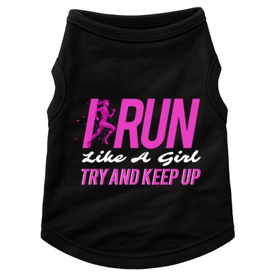 I Run Like Try And Keep Up Outdoor Gift Doggie Tank
