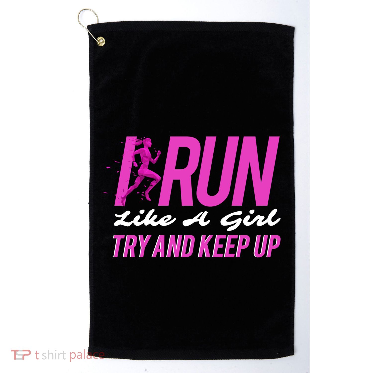 I Run Like Try And Keep Up Outdoor Gift Golf Towel