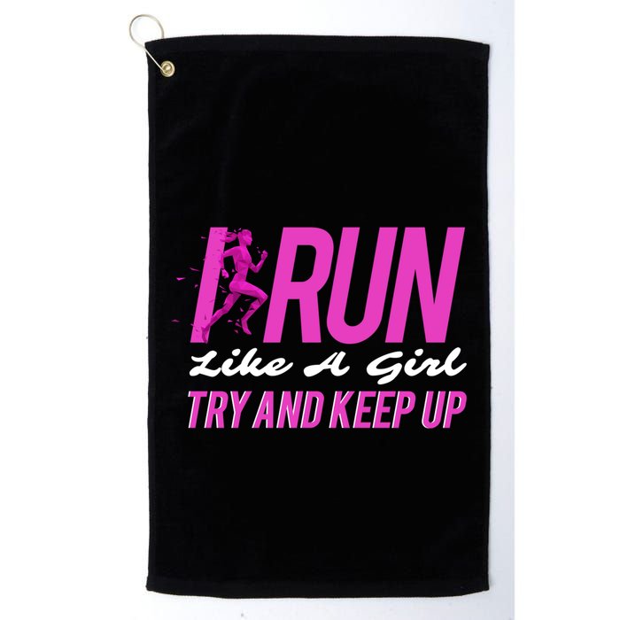 I Run Like Try And Keep Up Outdoor Gift Golf Towel