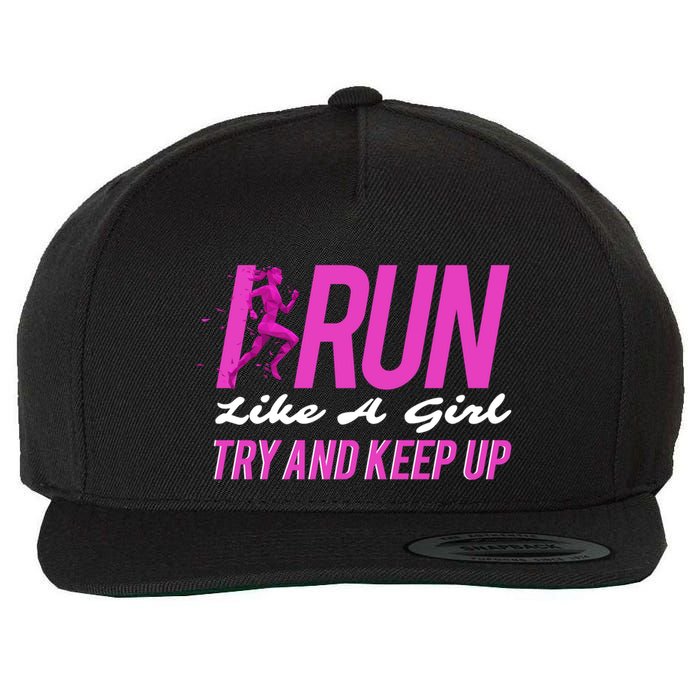 I Run Like Try And Keep Up Outdoor Gift Wool Snapback Cap