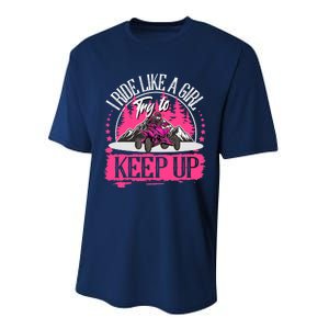 I Ride Like A Girl Try To Keep Up I Quad ATV Offroad Wo Performance Sprint T-Shirt