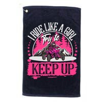 I Ride Like A Girl Try To Keep Up I Quad ATV Offroad Wo Golf Towel