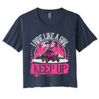 I Ride Like A Girl Try To Keep Up I Quad ATV Offroad Wo Women's Crop Top Tee